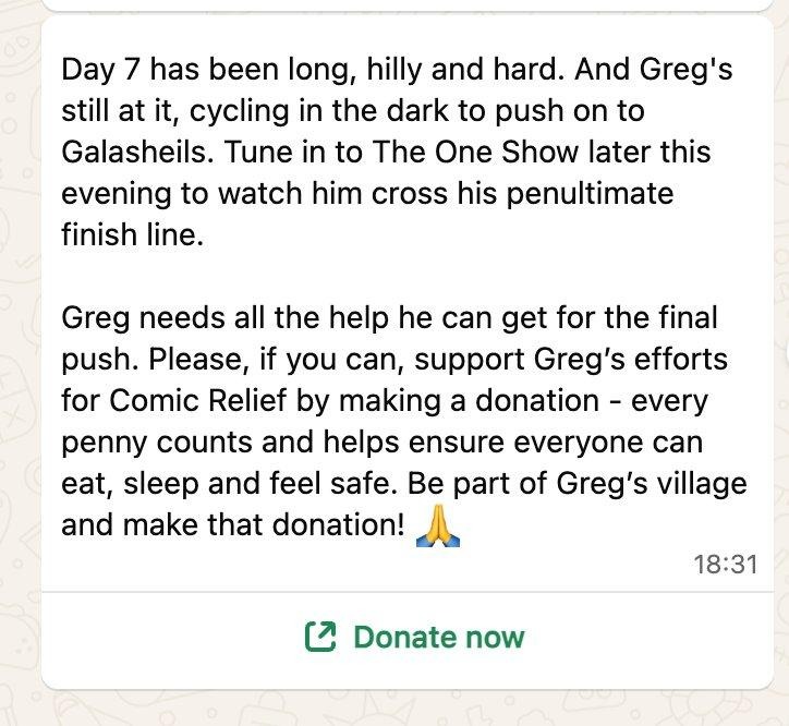 Greg cycling in the dark to reach Galashiels, a nudge to tune in to The One Show, and a donate button.