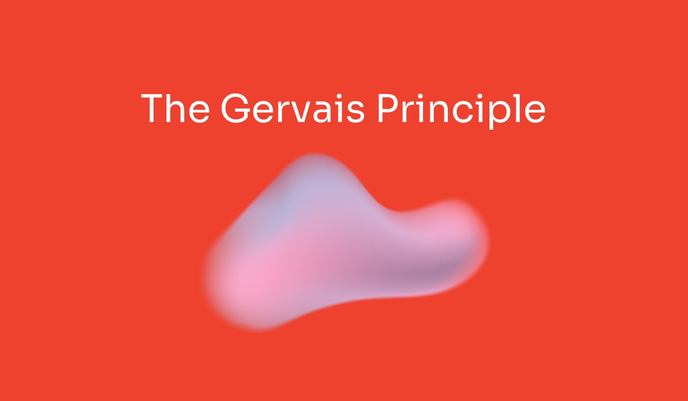 Gervais Principle