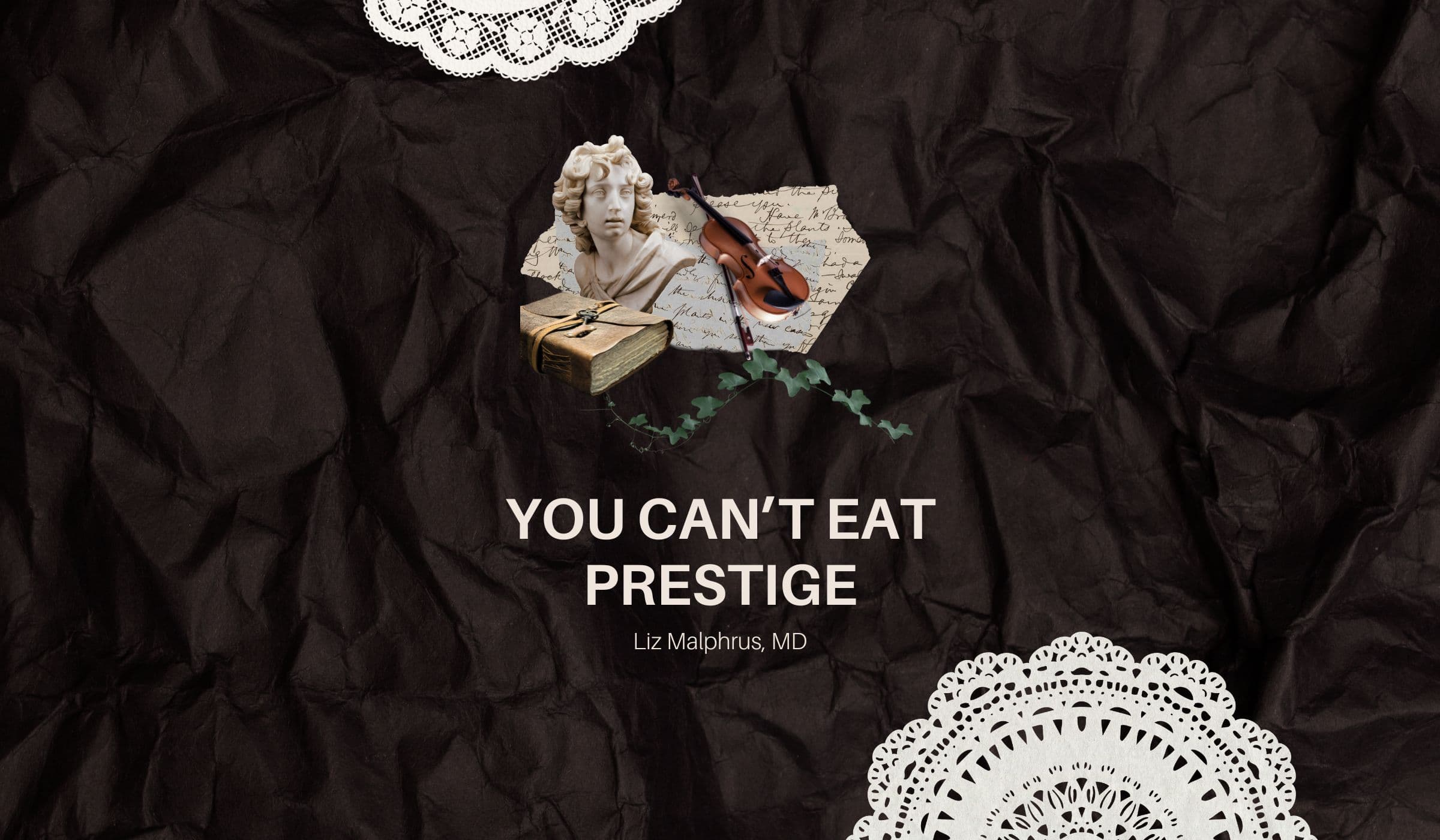you can't eat prestige