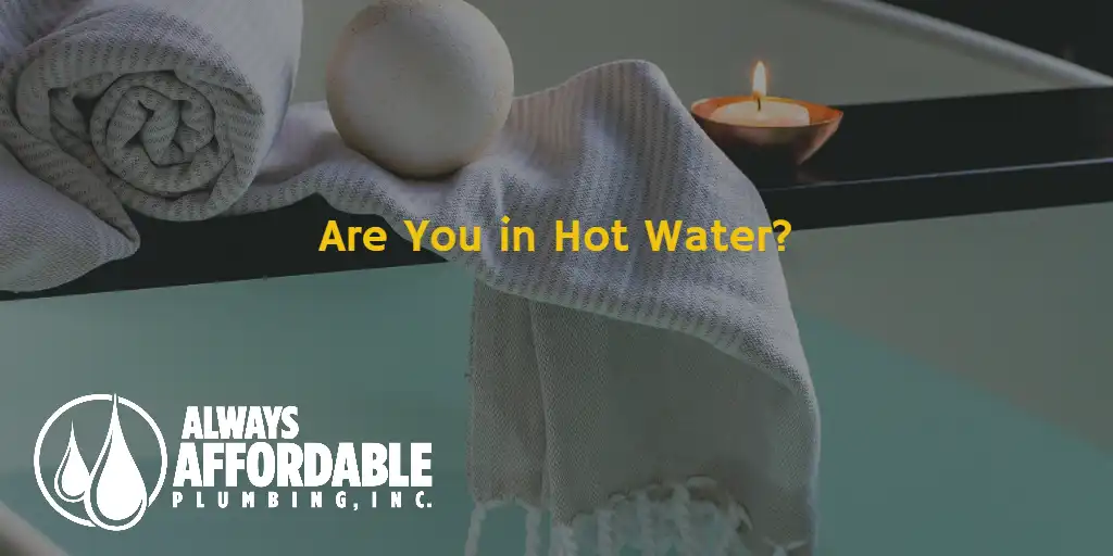 A Sacramento Plumber Compares Hot Water Heaters