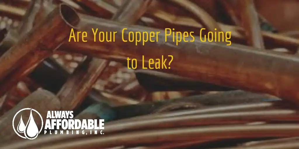 Should Folsom Residents Worry About Needing Copper Pipe Repair?