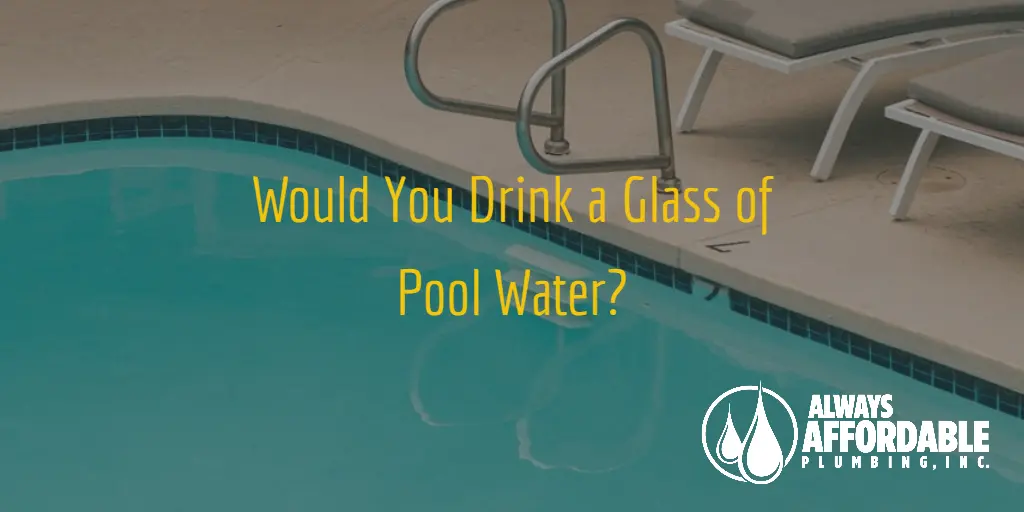 Should Your Drinking Water Have More Chlorine than a Pool?