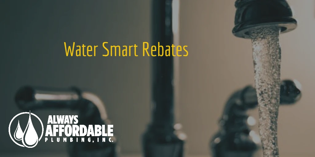 Water Wise Sacramento Plumber | PLUMBING UPGRADE REBATES