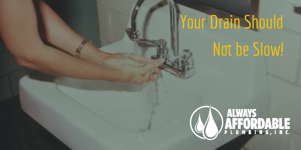 Slow Drain Problems Solved by the Best East Bay Plumber Service!