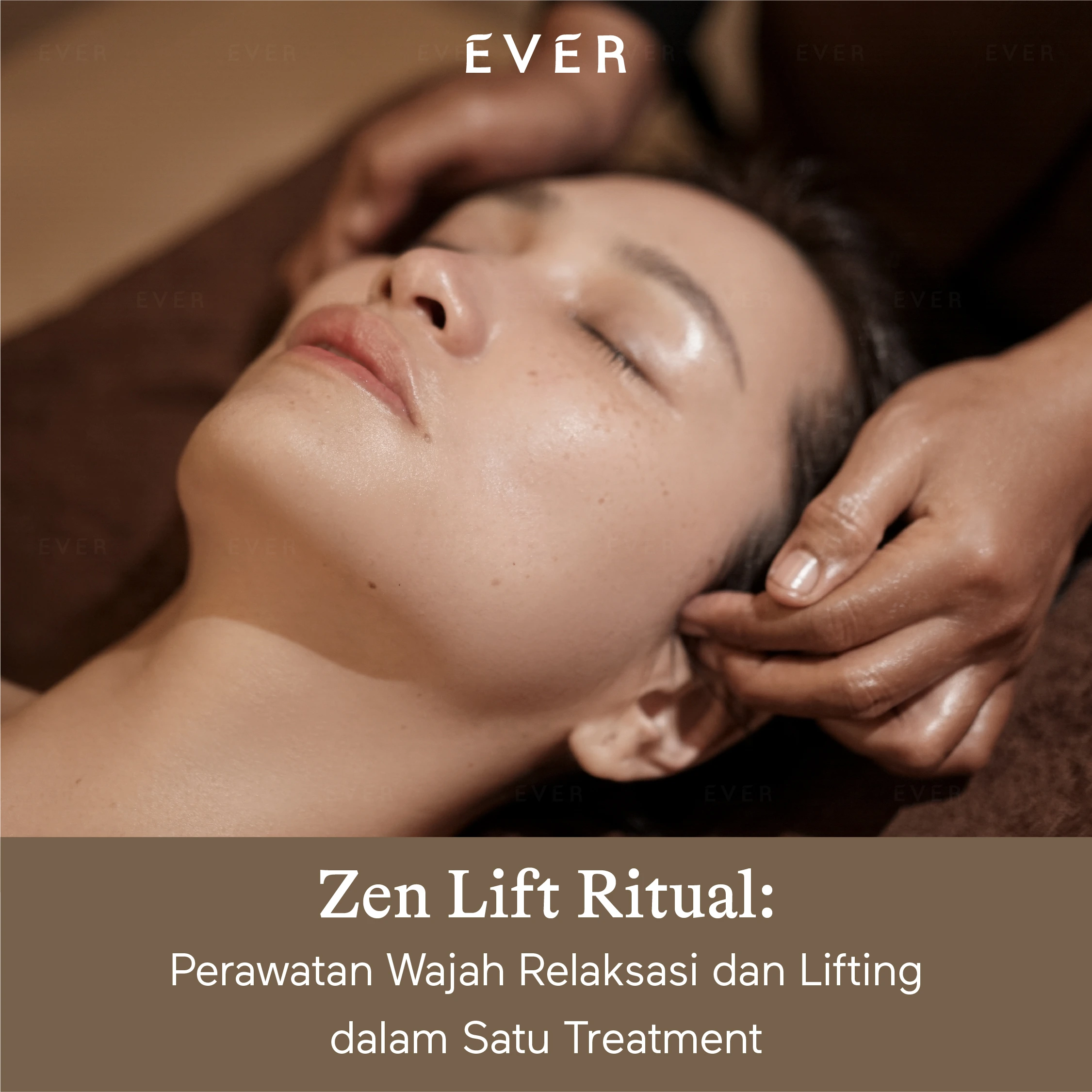 https://www.ever.co.id/post/zen-lift-ritual-perawatan-wajah-relaksasi-dan-lifting-dalam-satu-treatment