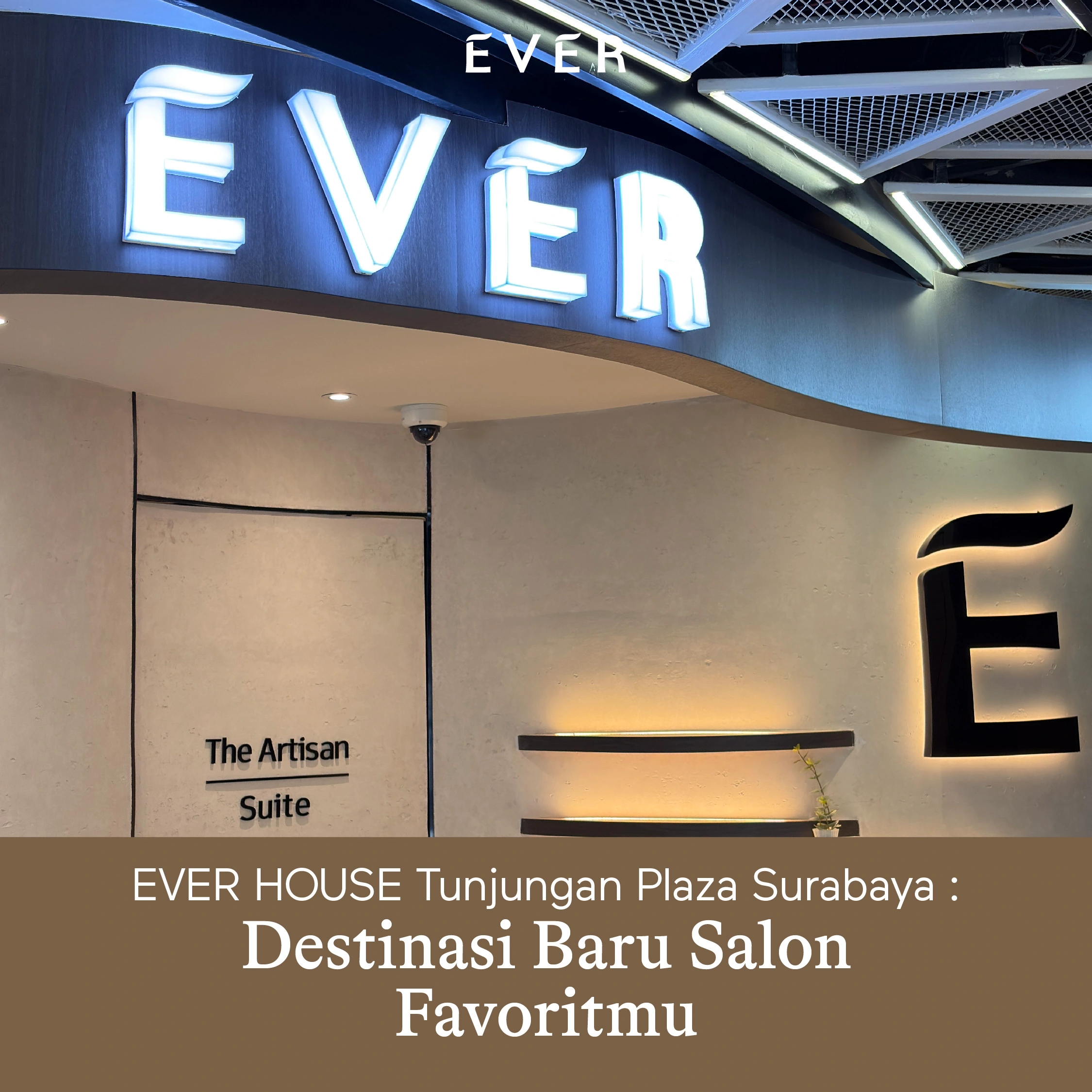 https://www.ever.co.id/post/everhouse-tunjungan-plaza-surabaya-destinasi-baru-salon-favoritmu