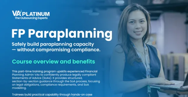 VA Platinum advertisement with a smiling woman holding a laptop, promoting FP Paraplanning training to build paraplanning capacity without compromising compliance, including course overview and benefits for experienced Financial Planning Admin VAs.