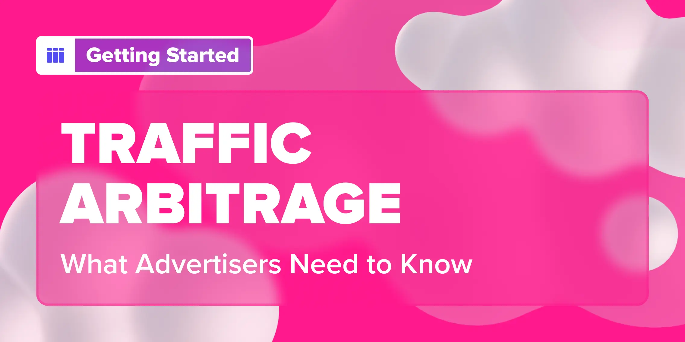 Traffic Arbitrage for Advertisers: What You Need to Know
