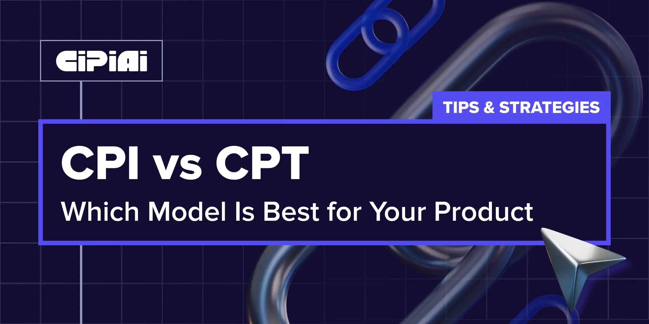 Which CPA Model Is Best for Your Product: CPI vs CPT