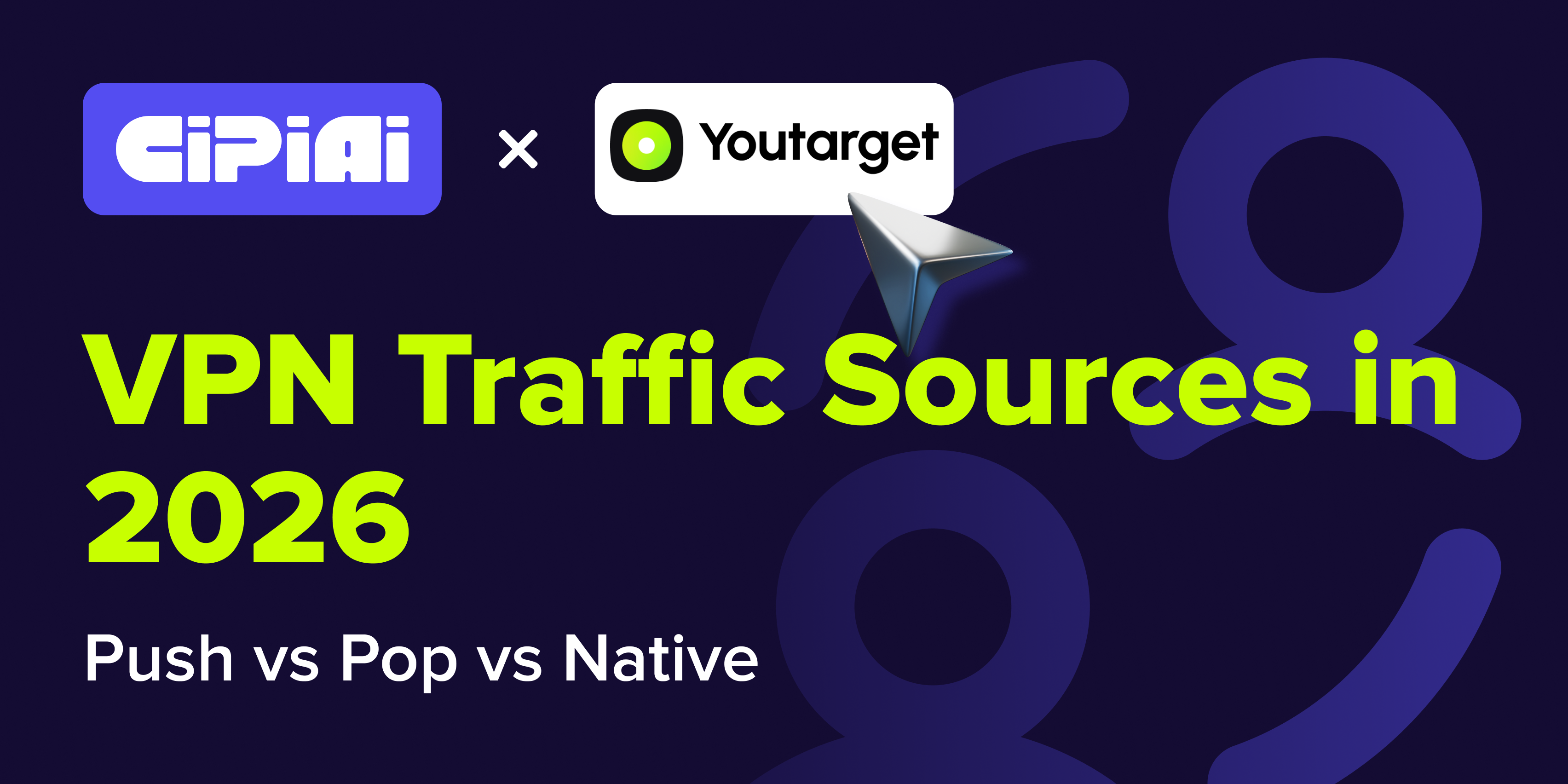 VPN Traffic Sources in 2026: Push vs Pop vs Native