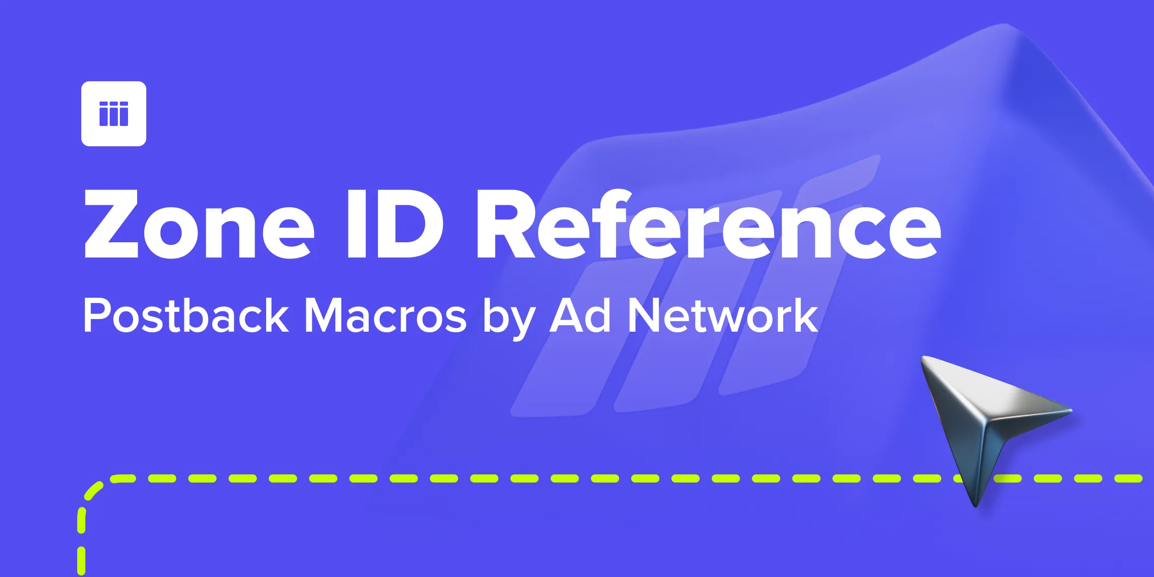 Zone ID Reference: Postback Macros by Ad Network
