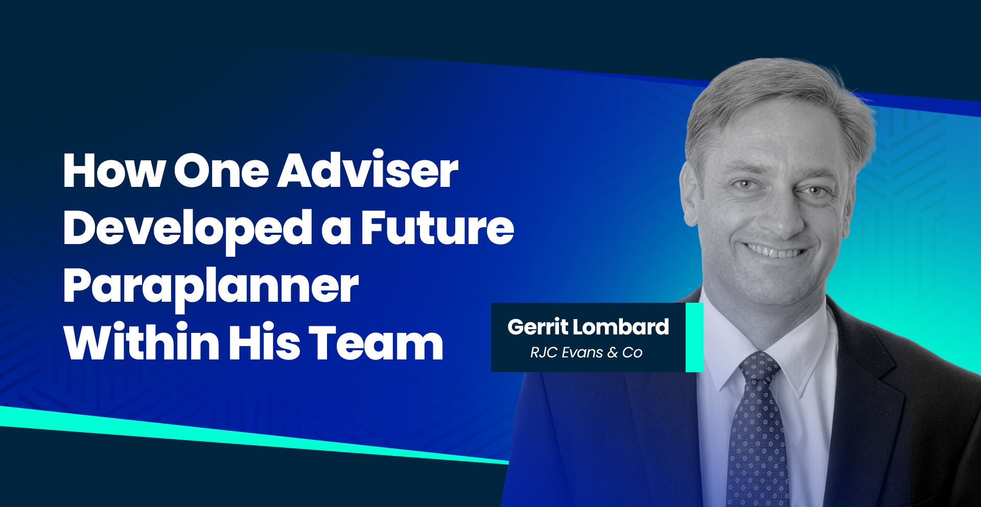 How One Adviser Developed a Future Paraplanner Within His Team