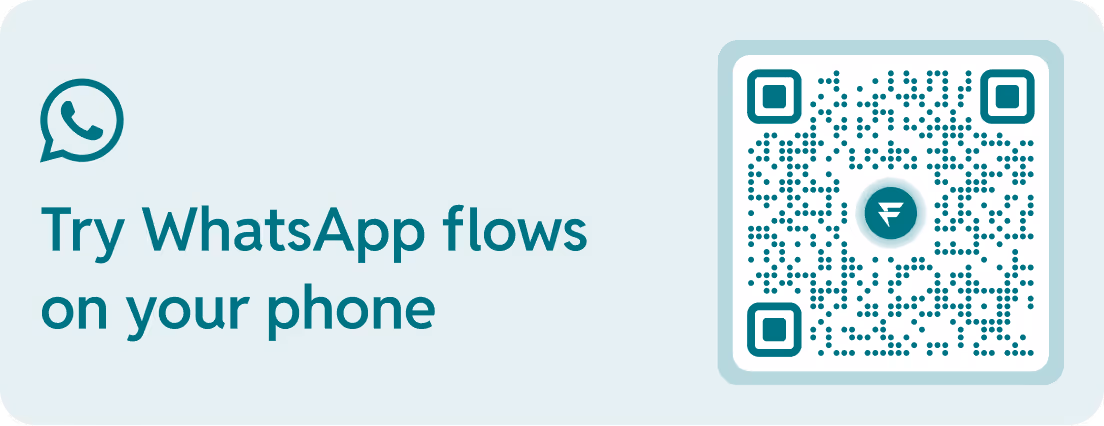 WhatsApp logo with text 'Try WhatsApp flows on your phone' and a QR code on a light blue background.
