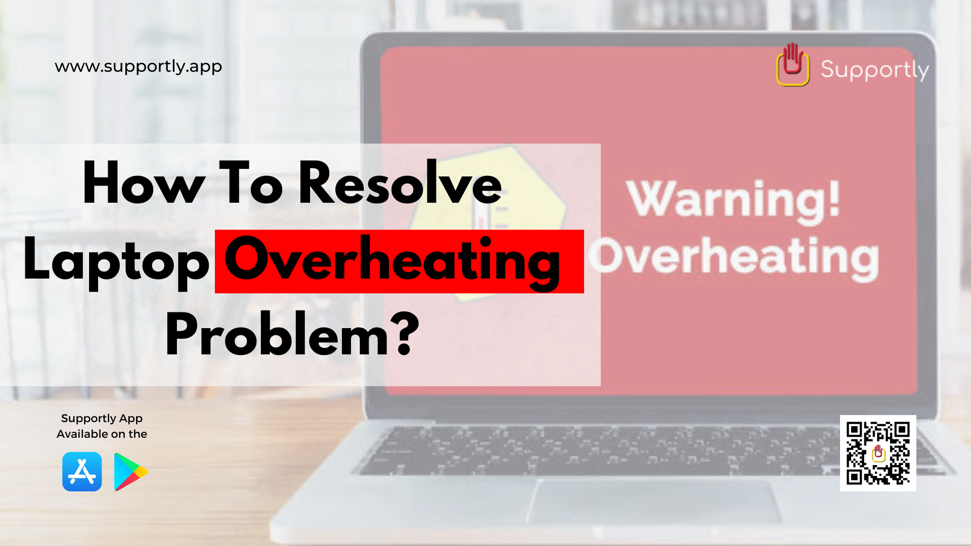 How To Resolve Laptop Overheating Problem?