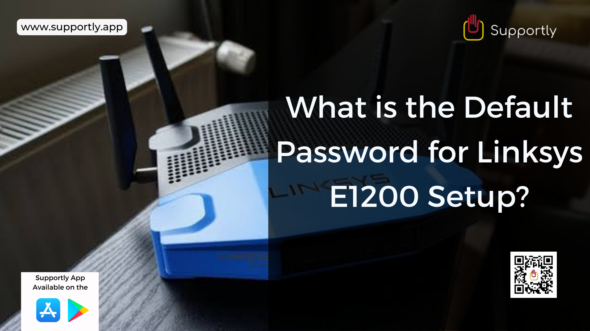 What is the Default Password for Linksys E1200 Setup?