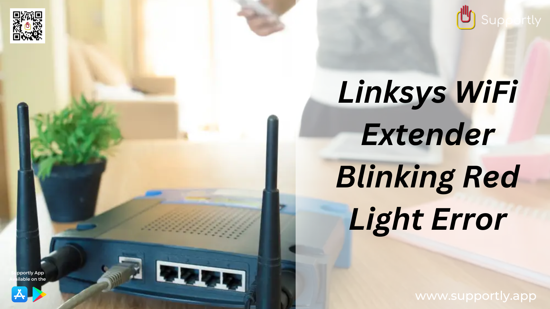 How Do I Fix Linksys WiFi Extender Blinking Red Light Error?
