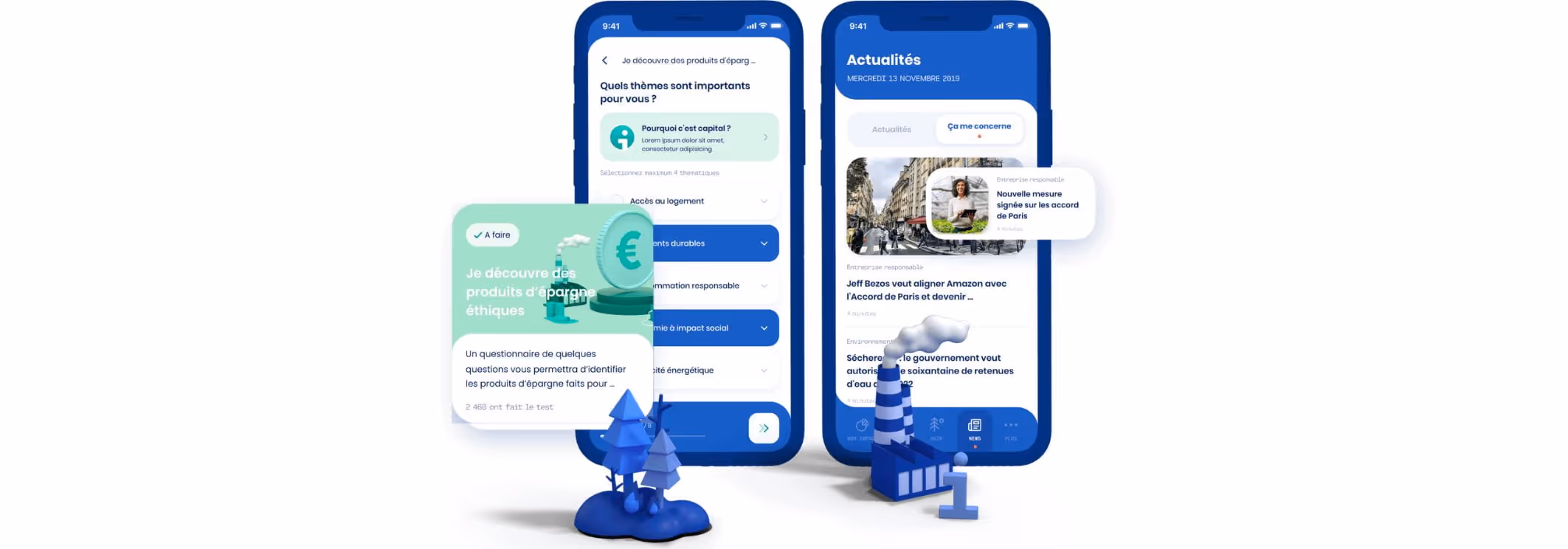 Visuel promotionnel de l’application mobile Rift, affichée sur deux smartphones bleus.  L’écran de gauche montre un questionnaire sur les préférences d’épargne éthique (ex. : transition écologique, logement social).  L’écran de droite affiche un fil d’actualités avec des articles liés à l’impact environnemental et sociétal des investissements. Autour des téléphones, des éléments visuels 3D bleus stylisés (arbres, cheminée industrielle, graphique) et une bulle verte indiquant : « Je découvre des produits d’épargne éthiques ».