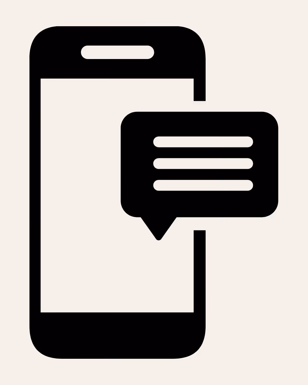 Black icon of a smartphone with a speech bubble containing three horizontal lines representing a text message.