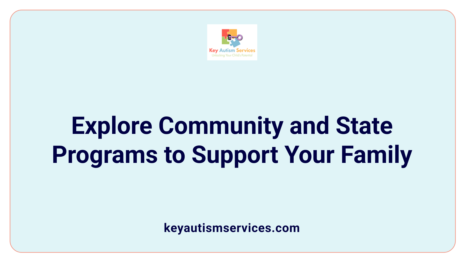 Explore Community and State Programs to Support Your Family