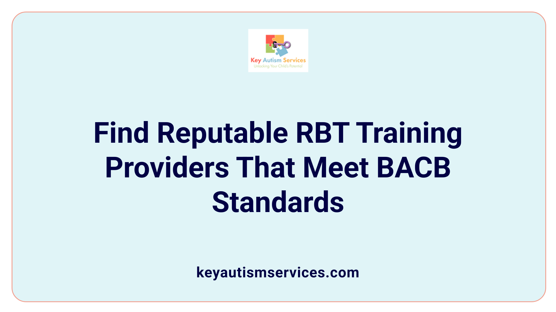 Find Reputable RBT Training Providers That Meet BACB Standards