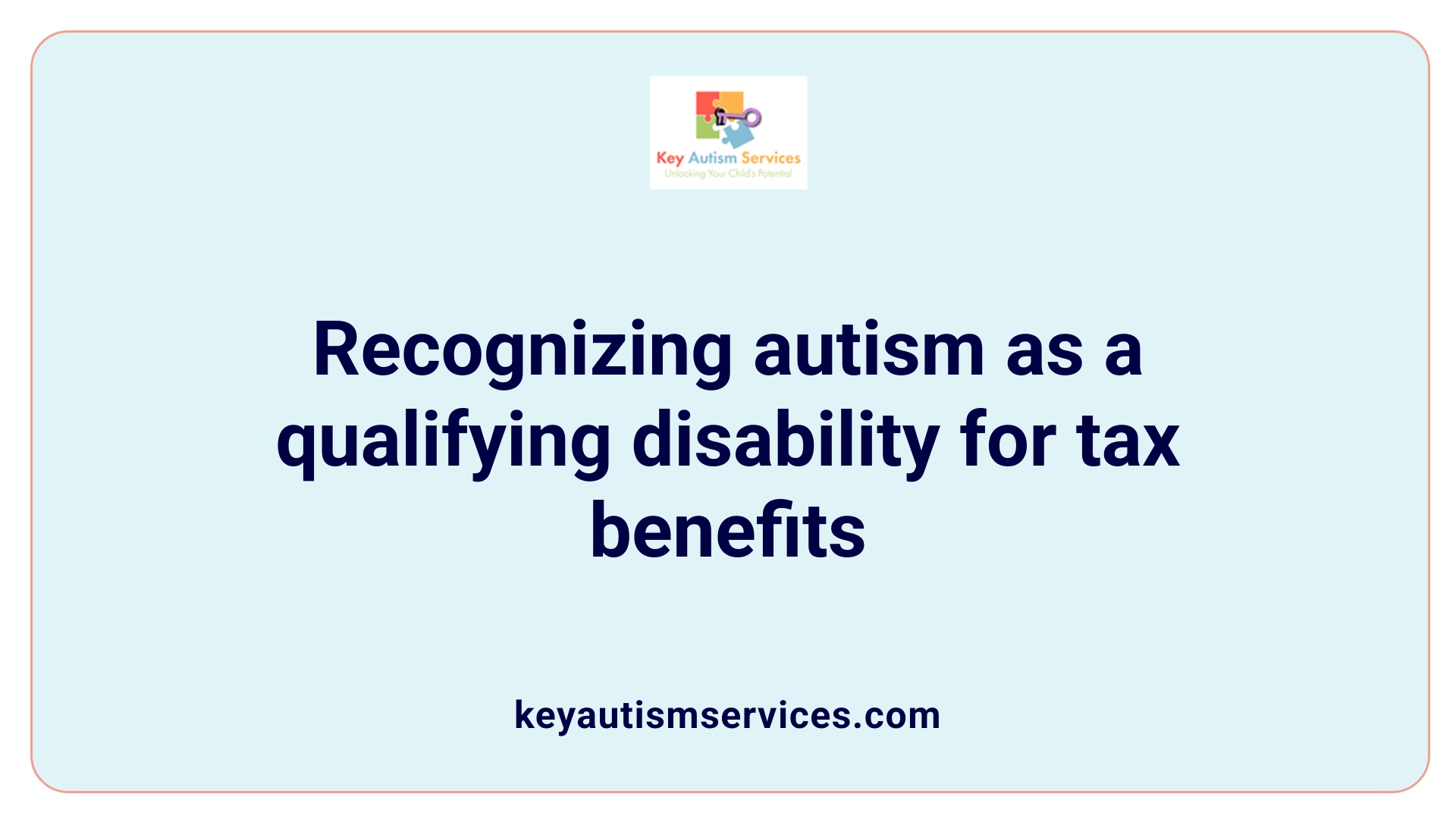 Recognizing autism as a qualifying disability for tax benefits