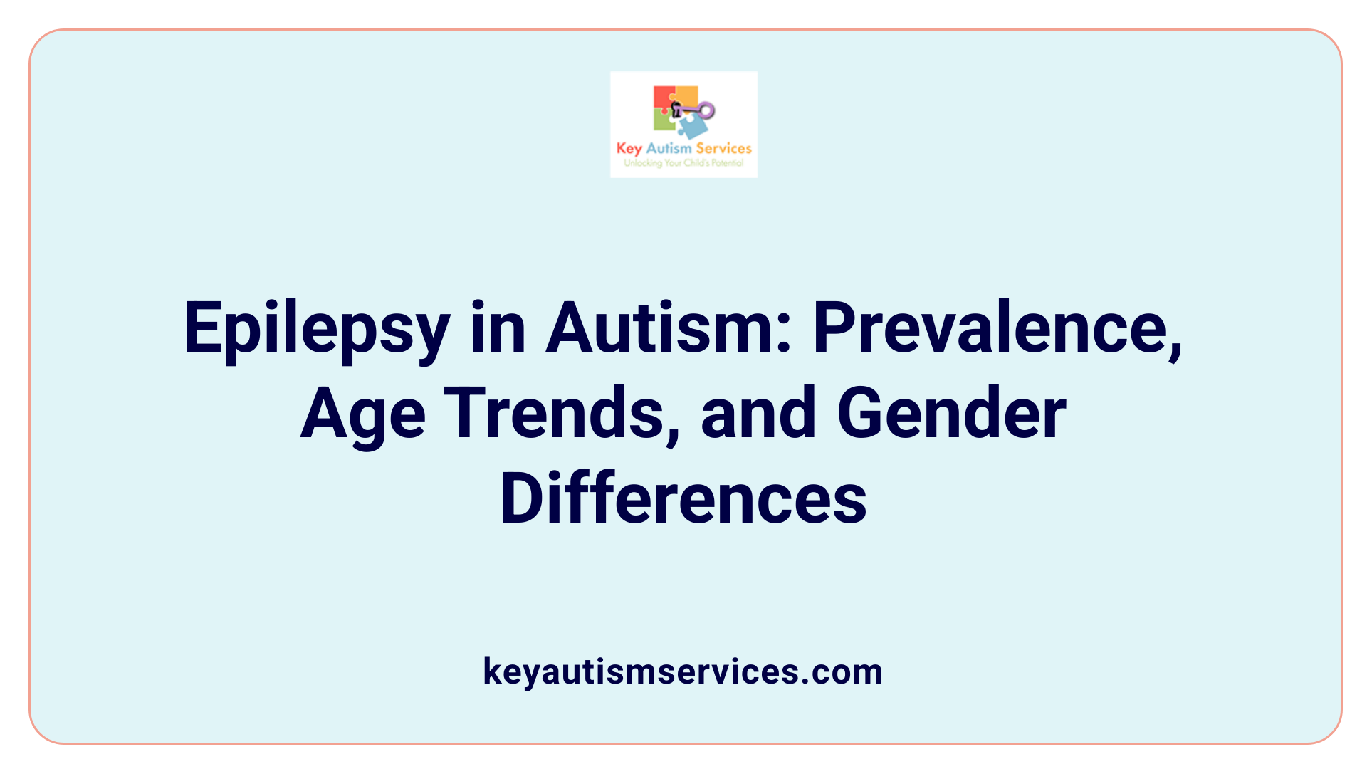 Epilepsy in Autism: Prevalence, Age Trends, and Gender Differences