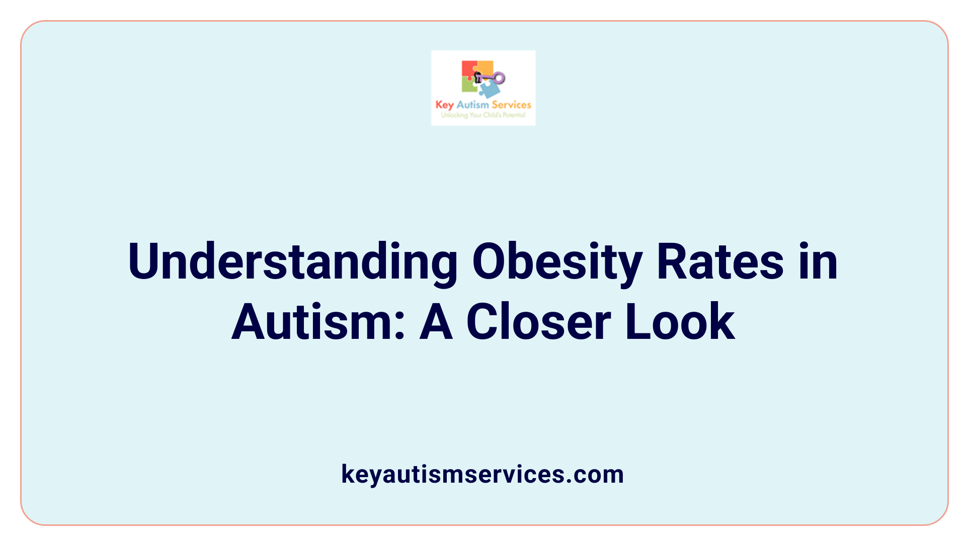 Understanding Obesity Rates in Autism: A Closer Look