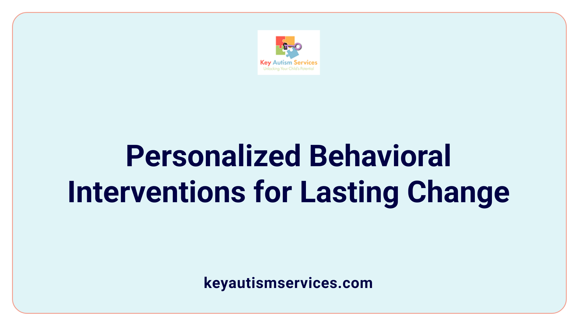 Personalized Behavioral Interventions for Lasting Change