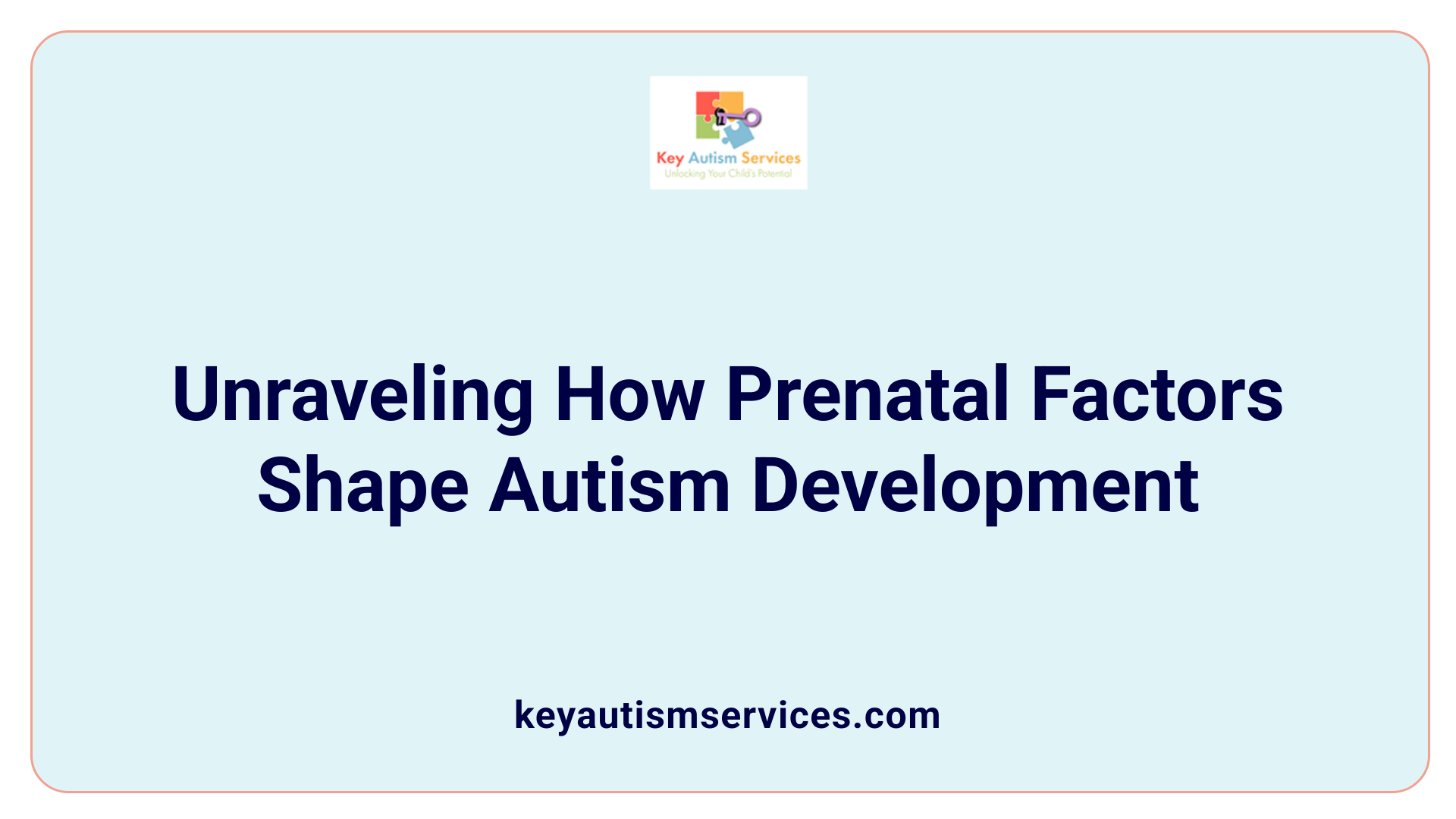 Unraveling How Prenatal Factors Shape Autism Development