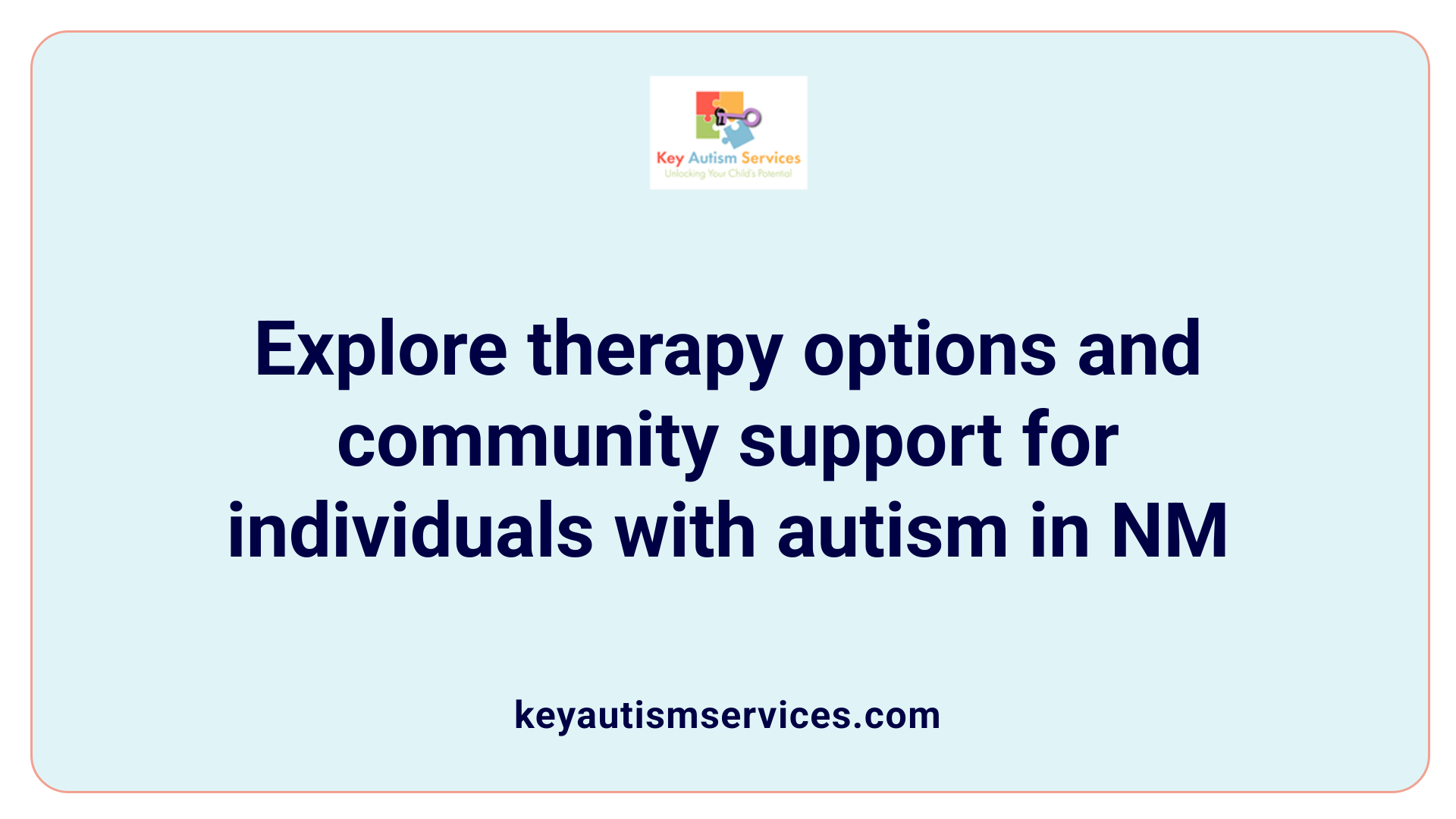 Explore therapy options and community support for individuals with autism in NM