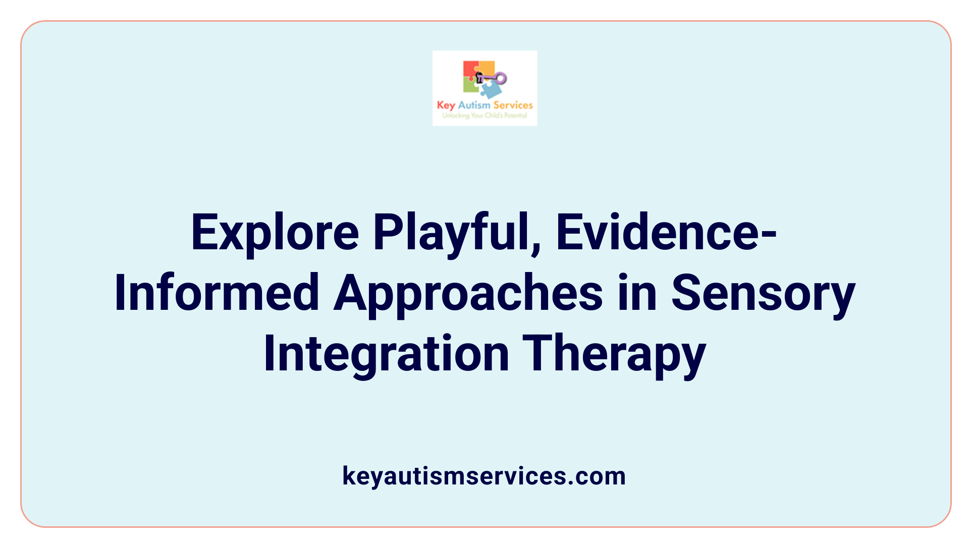 Explore Playful, Evidence-Informed Approaches in Sensory Integration Therapy
