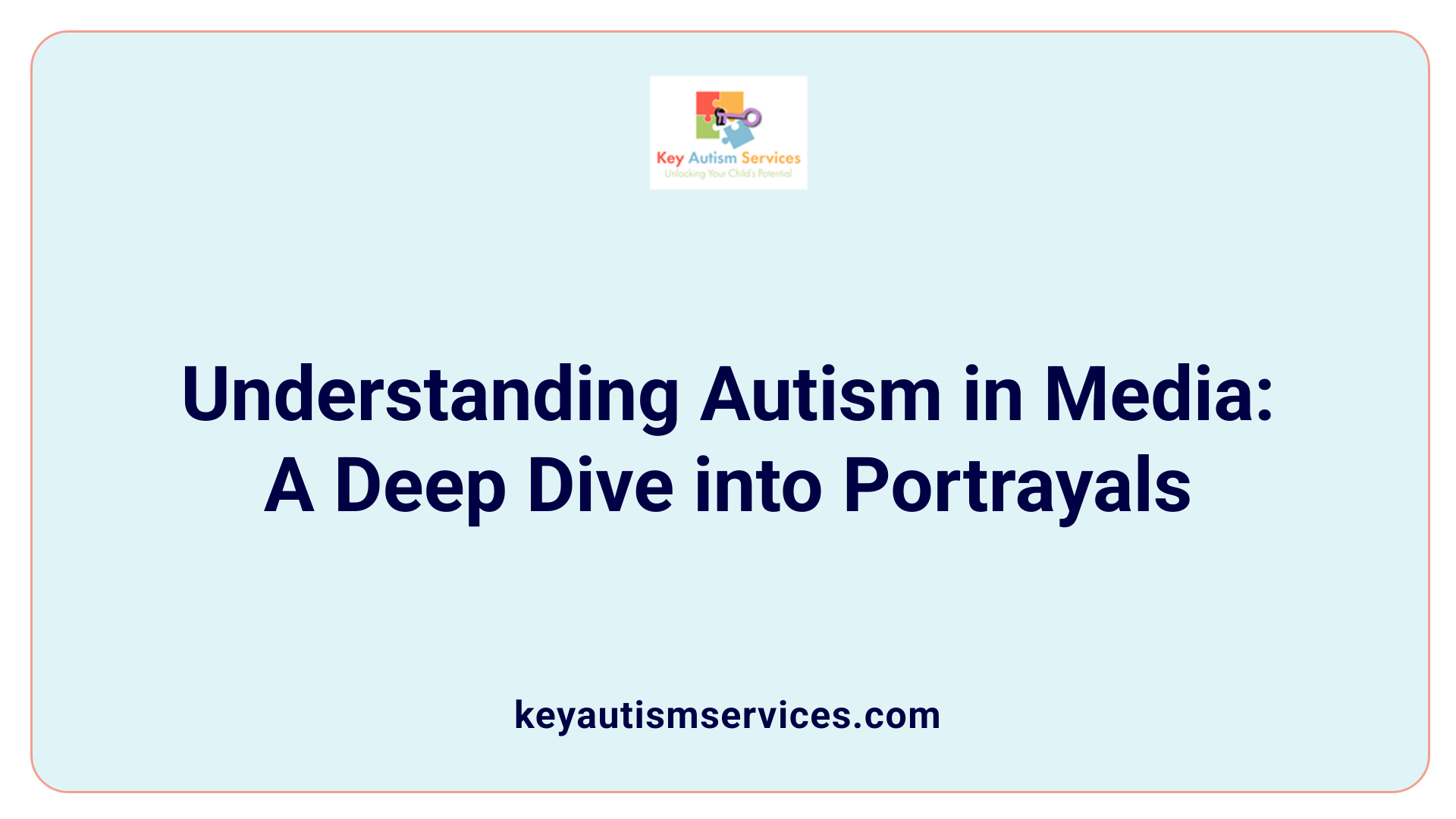 Understanding Autism in Media: A Deep Dive into Portrayals