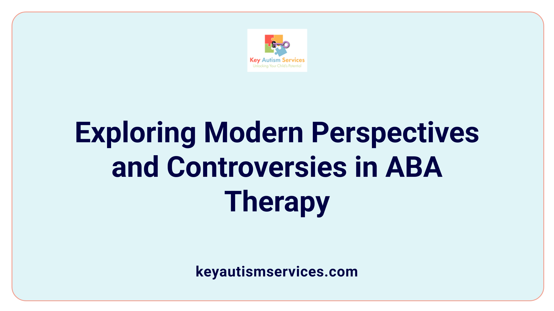 Exploring Modern Perspectives and Controversies in ABA Therapy