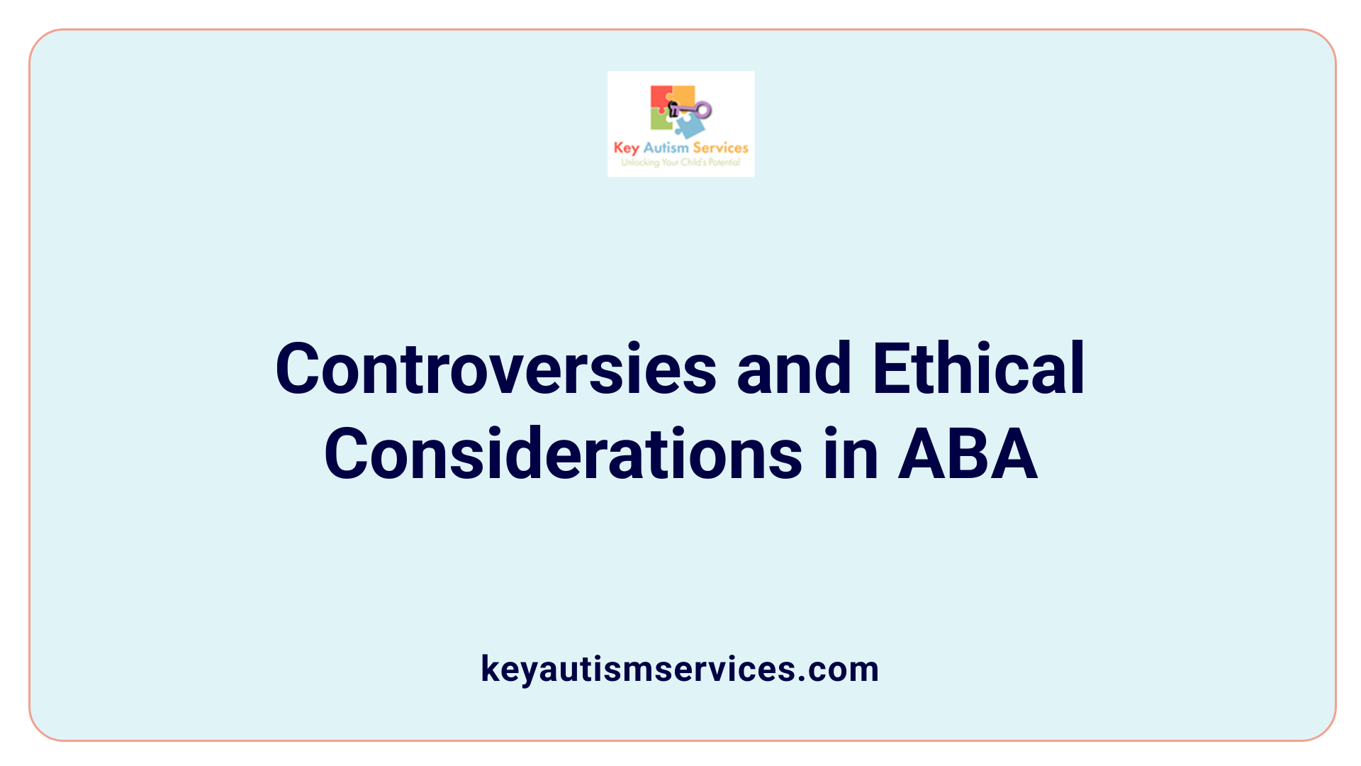 Controversies and Ethical Considerations in ABA