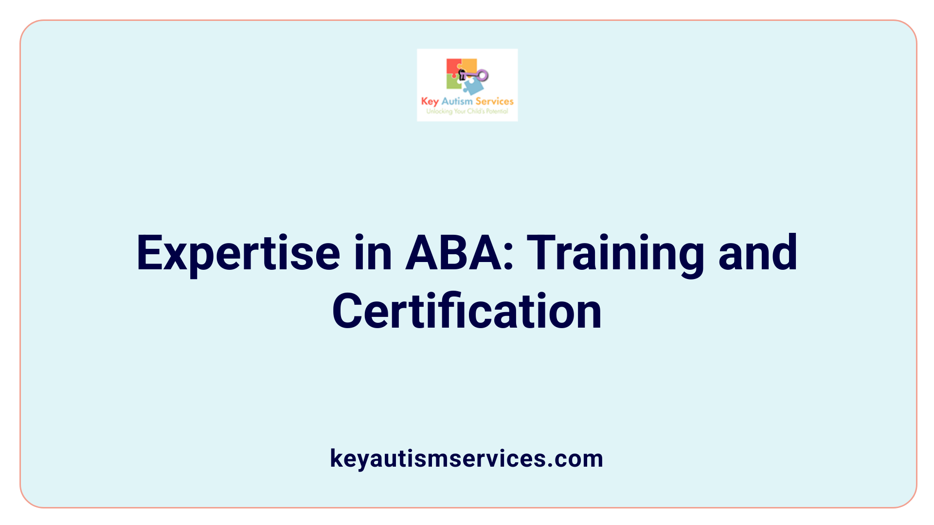 Expertise in ABA: Training and Certification