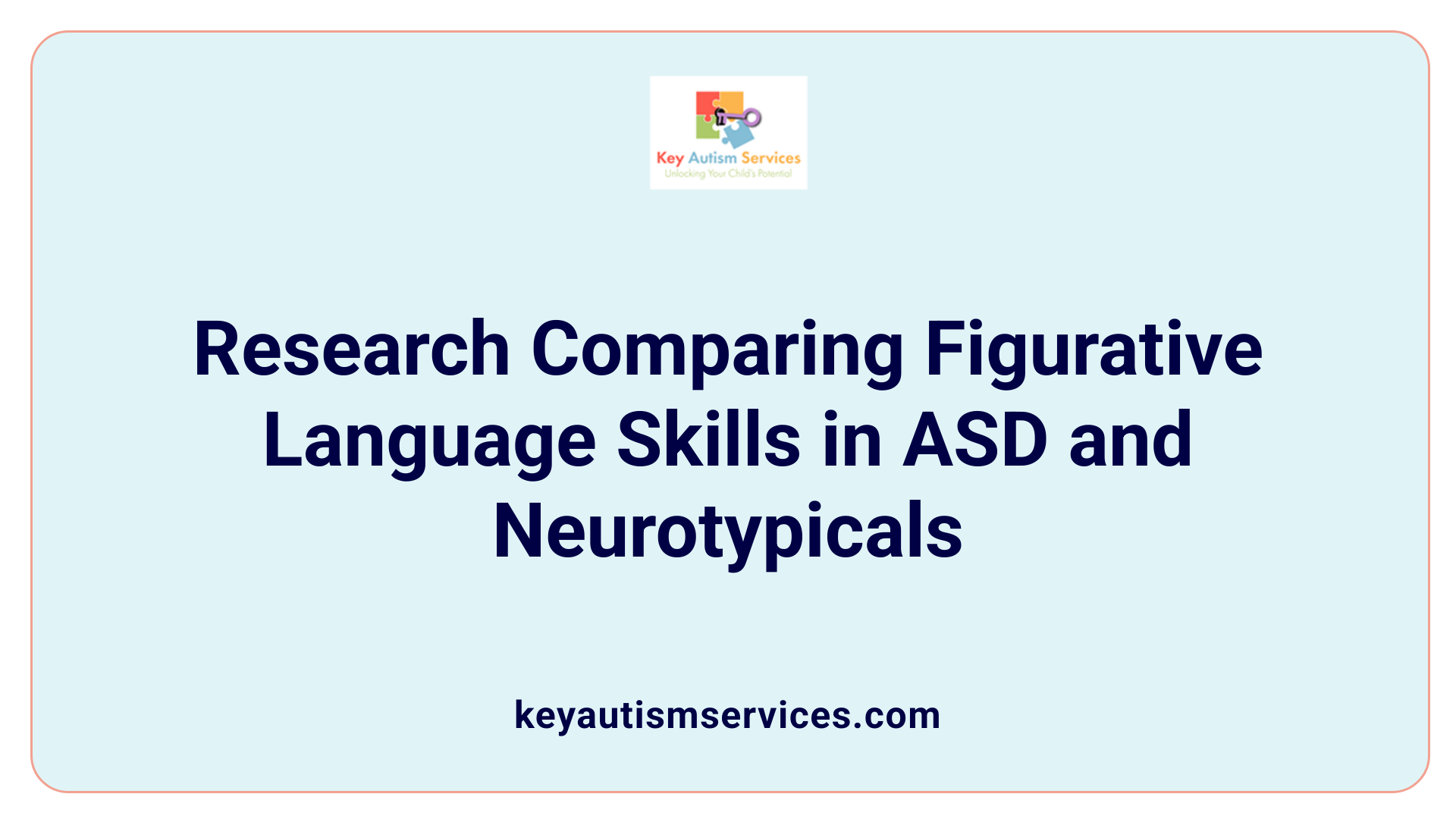 Research Comparing Figurative Language Skills in ASD and Neurotypicals