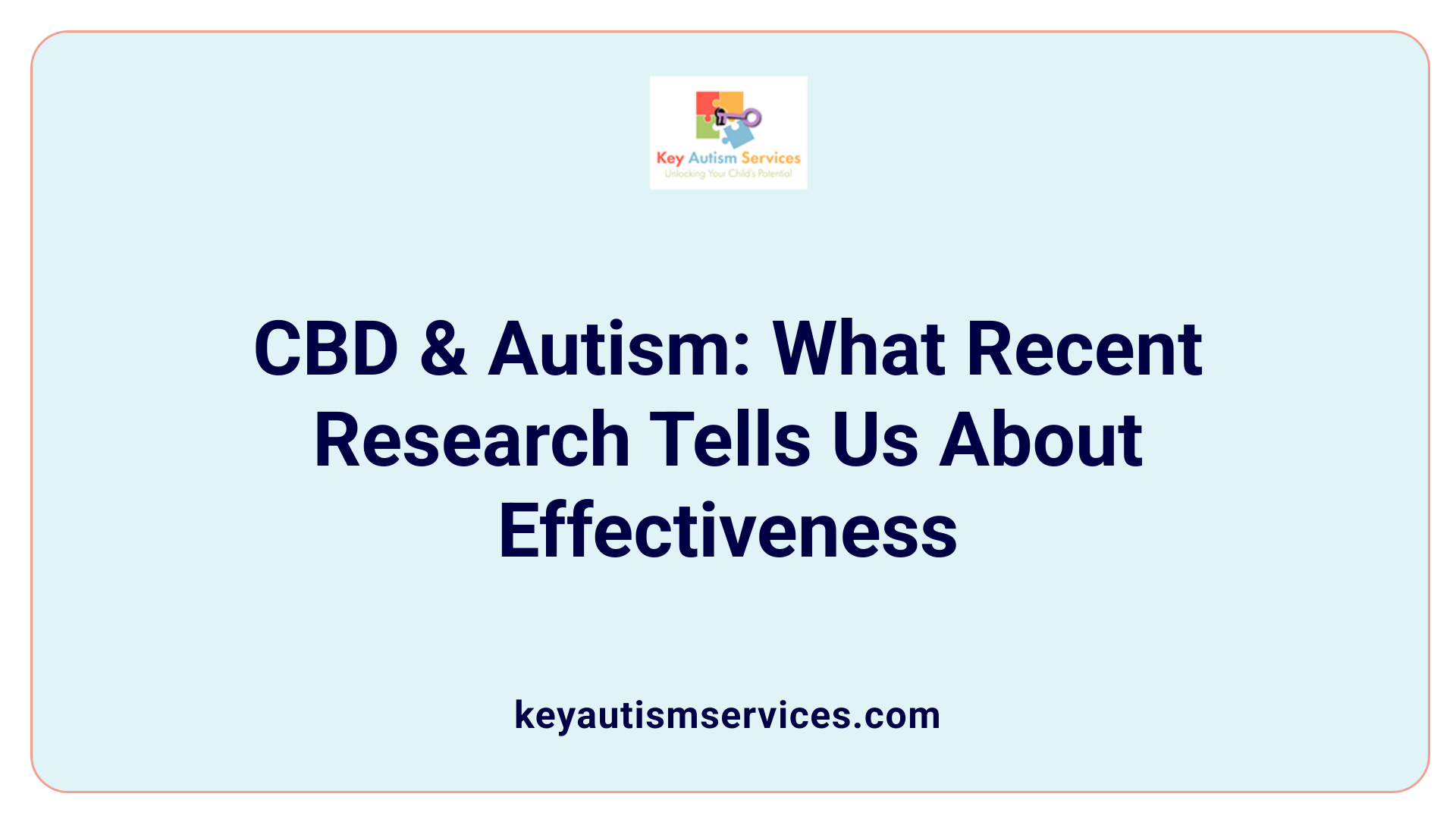 CBD & Autism: What Recent Research Tells Us About Effectiveness