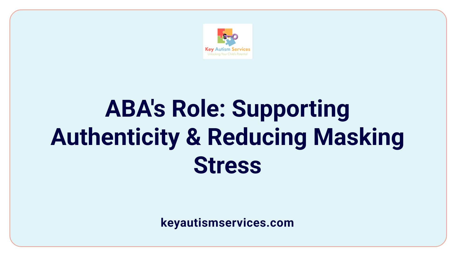 ABA's Role: Supporting Authenticity &amp; Reducing Masking Stress