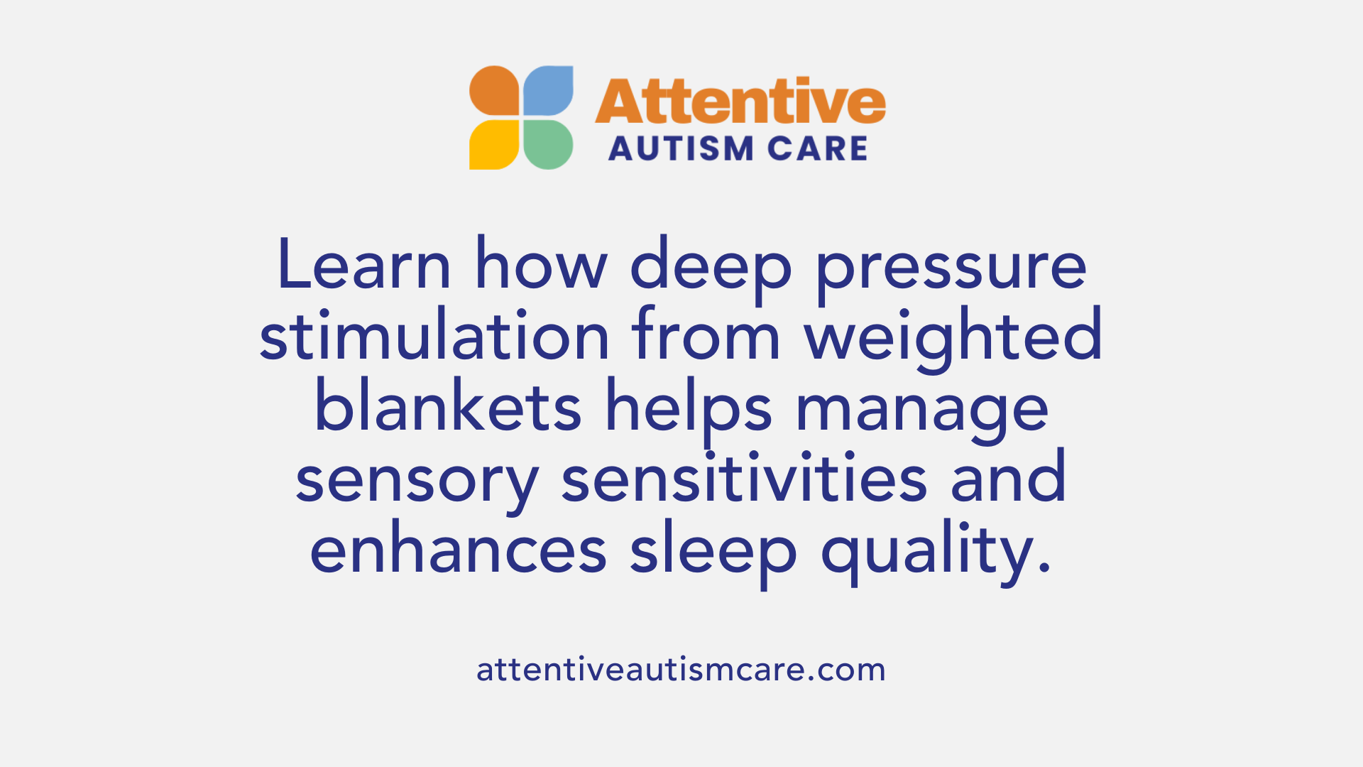 Learn how deep pressure stimulation from weighted blankets helps manage sensory sensitivities and enhances sleep quality.