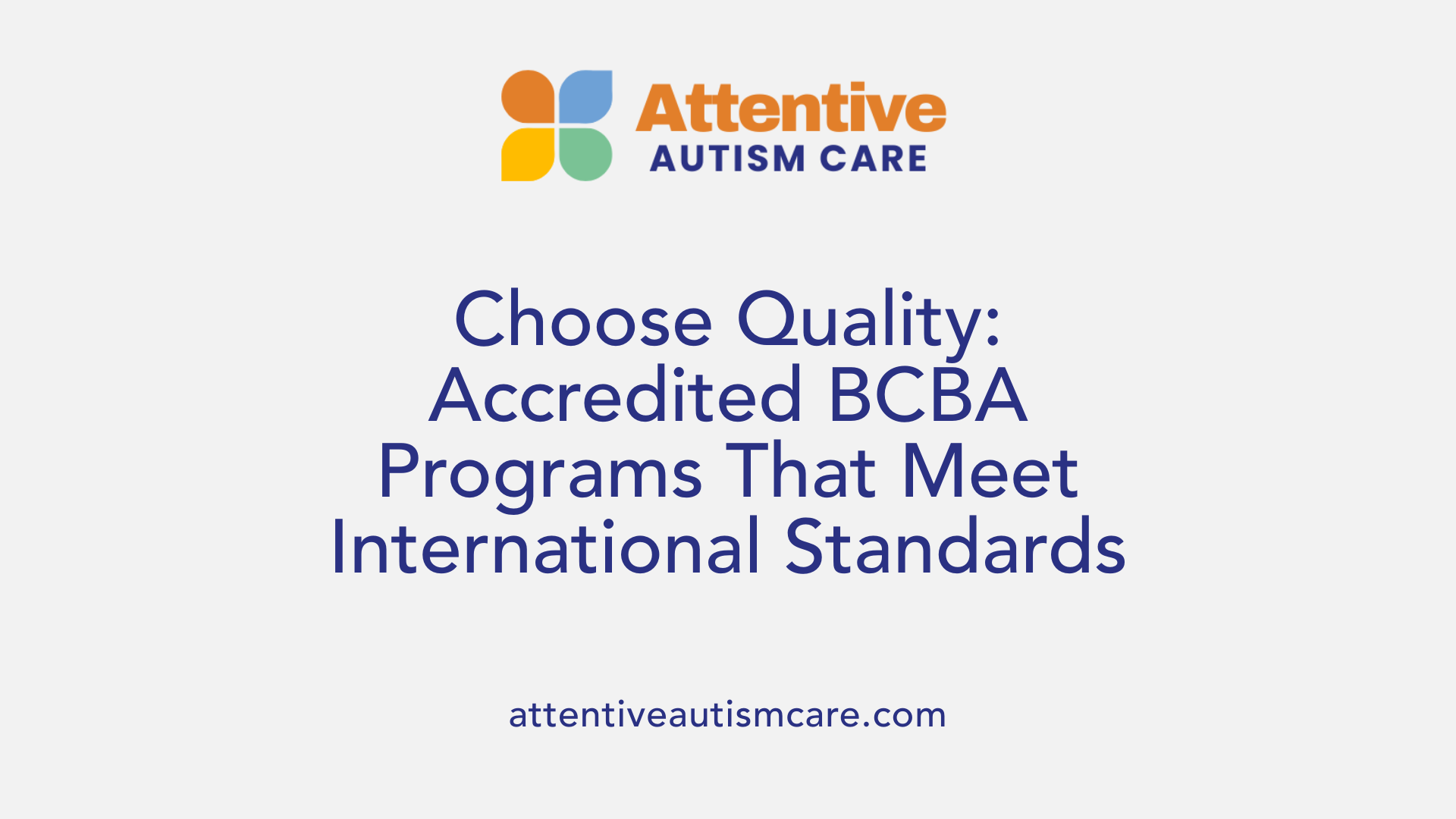 Choose Quality: Accredited BCBA Programs That Meet International Standards