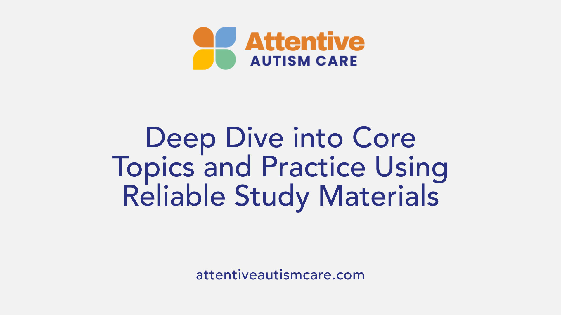 Deep Dive into Core Topics and Practice Using Reliable Study Materials