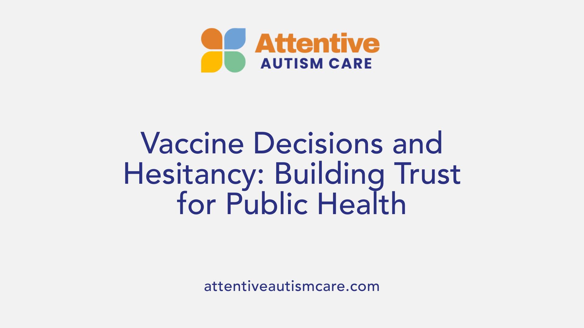 Vaccine Decisions and Hesitancy: Building Trust for Public Health