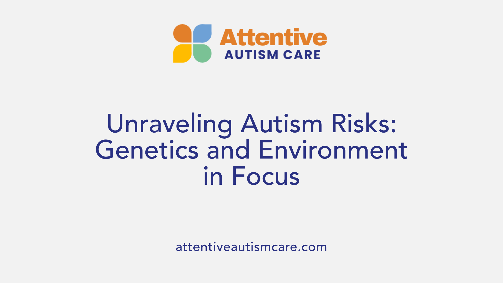 Unraveling Autism Risks: Genetics and Environment in Focus