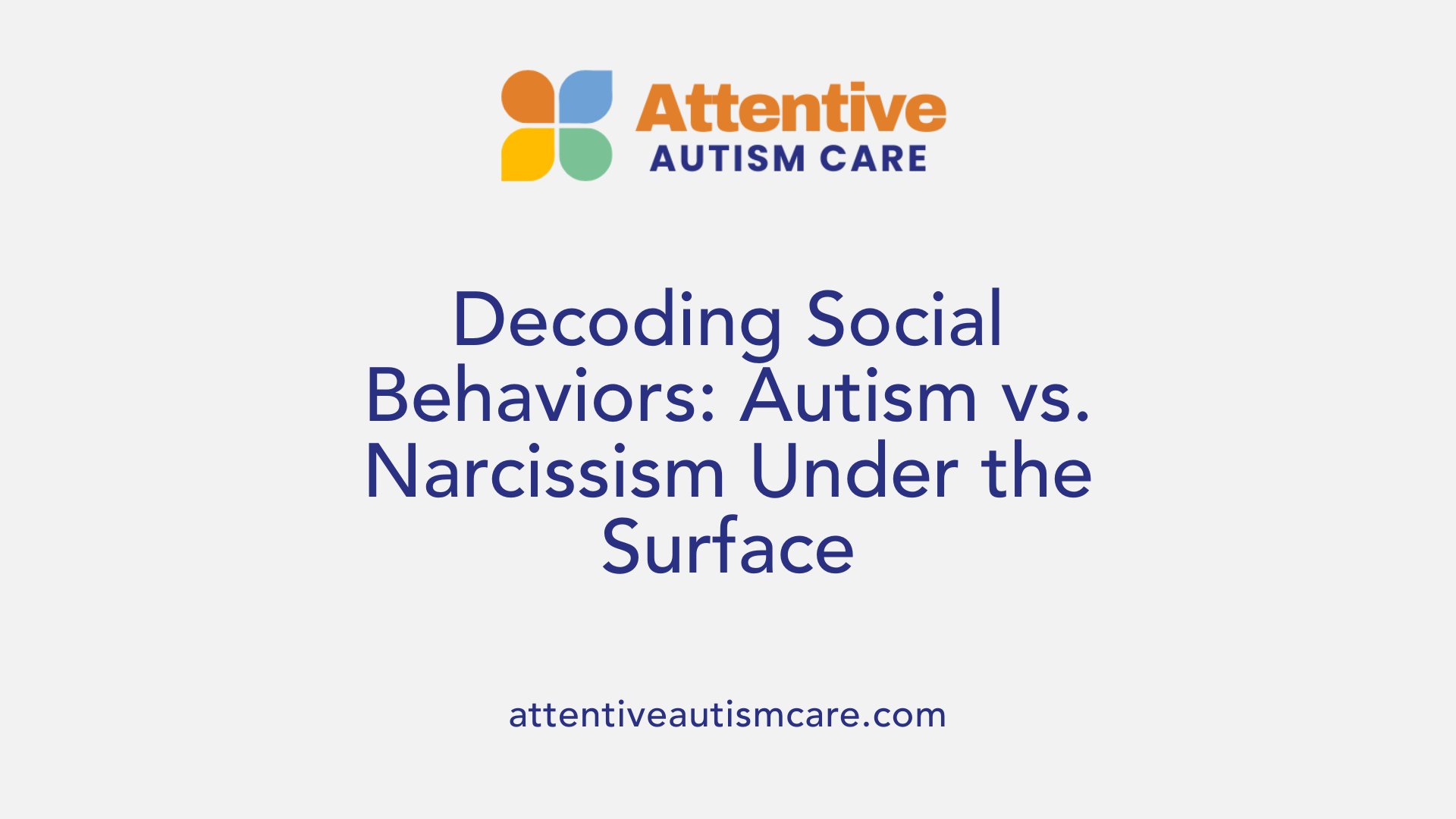 Decoding Social Behaviors: Autism vs. Narcissism Under the Surface