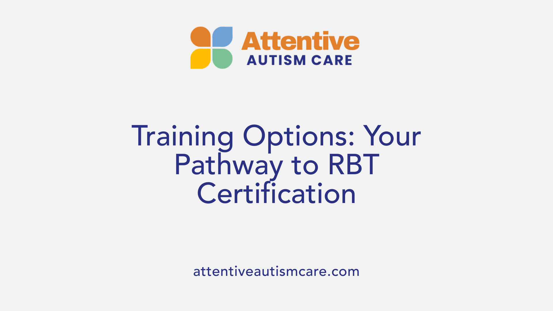 Training Options: Your Pathway to RBT Certification