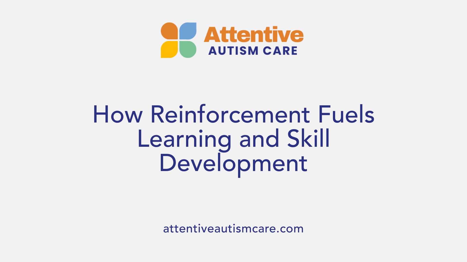 How Reinforcement Fuels Learning and Skill Development