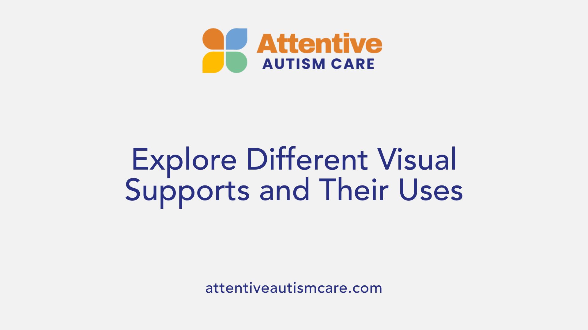 Explore Different Visual Supports and Their Uses
