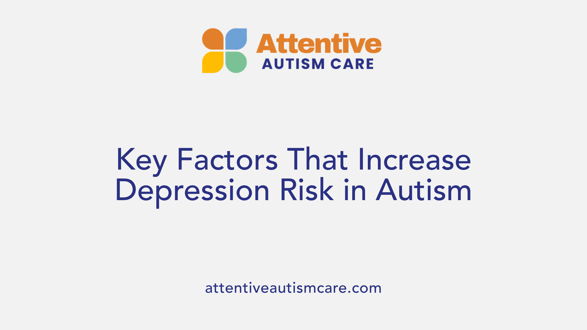 Key Factors That Increase Depression Risk in Autism