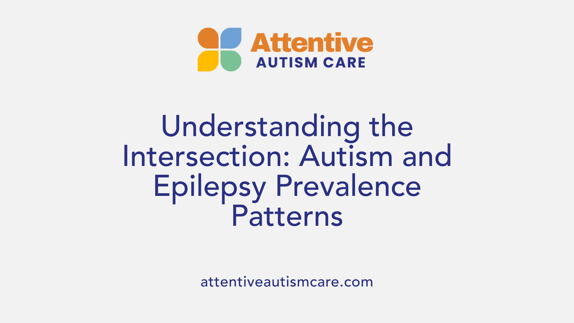 Understanding the Intersection: Autism and Epilepsy Prevalence Patterns