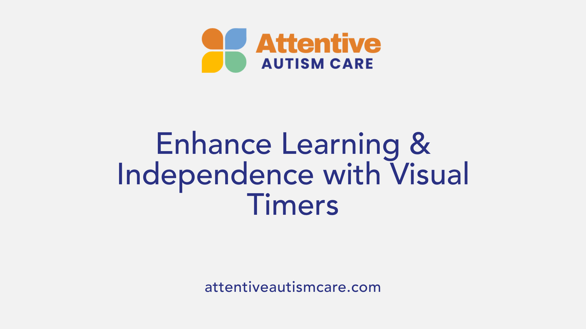 Enhance Learning &amp; Independence with Visual Timers